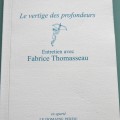 Le Vertige des Profondeurs, Entretien avec Fabrice Thomasseau, éditions Le Domaine Perdu